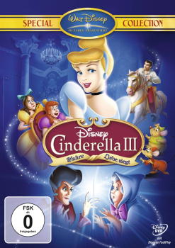 CINDERELLA III, Wahre Liebe siegt (Walt Disney)