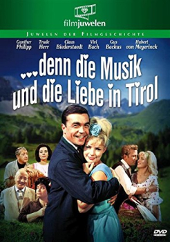 DENN DIE MUSIK UND DIE LIEBE IN TIROL (Vivi Bach, Gunther Philipp) DVD