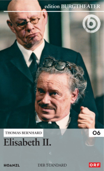 ELISABETH II. (Gert Voss, Burgtheater 2003) DVD