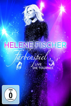 HELENE FISCHER: FARBENSPIEL LIVE, Die Tournee (DVD)