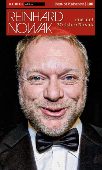 JUCHUU! 30 JAHRE NOWAK (Reinhard Nowak)