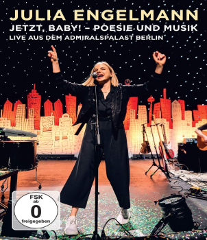 JULIA ENGELMANN: JETZT, BABY! Live aus Berlin (Blu-ray Disc)
