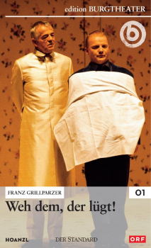 Franz Grillparzer's WEH DEM, DER LÜGT! (Burgtheater 2001) DVD