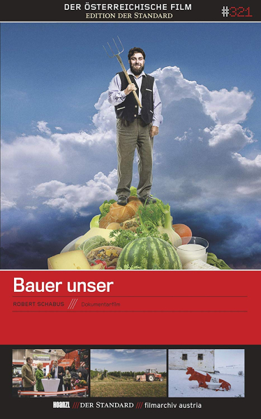 BAUER UNSER: Billige Nahrung, teuer erkauft (Robert Schabus) DVD