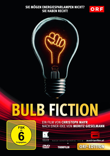 BULB FICTION, Die Lüge von der Energiesparlampe (DVD)
