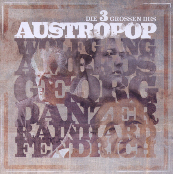 DIE 3 GROSSEN DES AUSTROPOP (W. Ambros, G. Danzer, R. Fendrich) Audio-CD