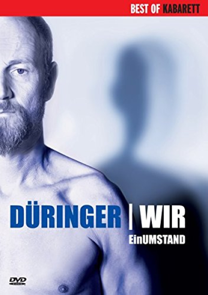 WIR: EIN UMSTAND (Roland Düringer) DVD