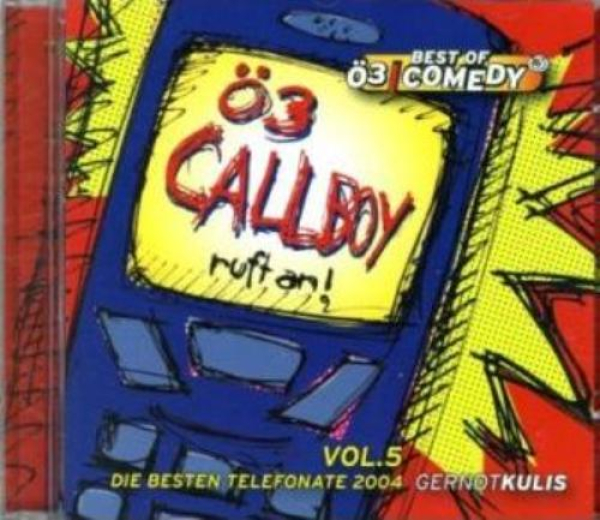Ö3 CALLBOY Vol. 5 (Gernot Kulis) CD