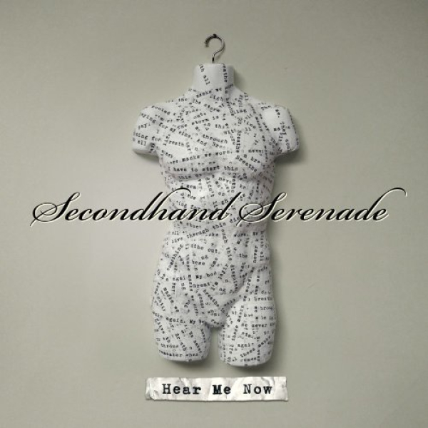 SECONDHAND SERENADE: HEAR ME NOW (Audio-CD)